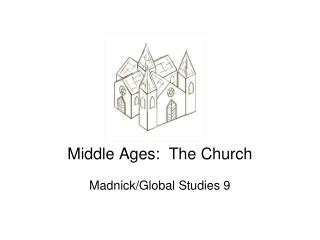 Middle Ages: The Church