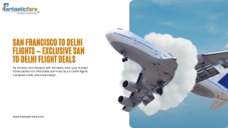 San Francisco to Delhi Flights -  Fantastic Fare