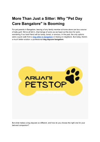 More Than Just a Sitter_ Why _Pet Day Care Bangalore_ is Booming (2)