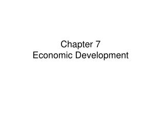 Chapter 7 Economic Development