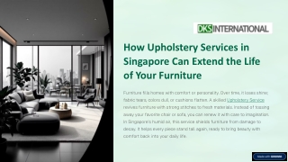 How Upholstery Services in Singapore Can Extend the Life of Your Furniture
