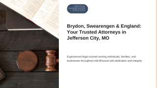 Top-Rated Attorneys in Jefferson City, MO  Brydon, Swearengen & England