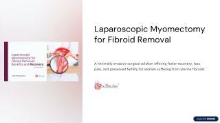 Laparoscopic Myomectomy: A Minimally Invasive Fibroid Solution