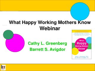 What Happy Working Mothers Know Webinar
