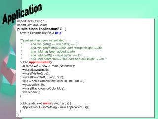 import javax.swing.*; import java.awt.Color; public class ApplicationEG { private ExampleTextField field ; /**po