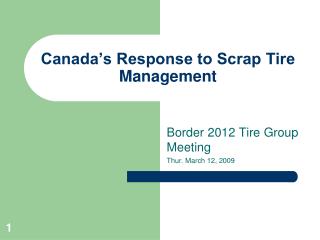 Canada’s Response to Scrap Tire Management