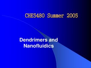 CHE5480 Summer 2005