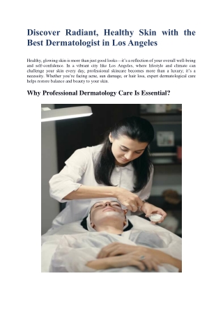 Discover Radiant, Healthy Skin with the Best Dermatologist in Los Angeles