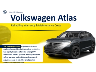 Volkswagen Atlas Reliability, Warranty & Low Maintenance
