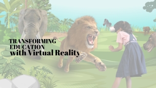 Transforming education with VR