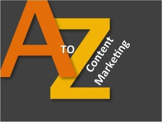 A to Z of Content Marketing