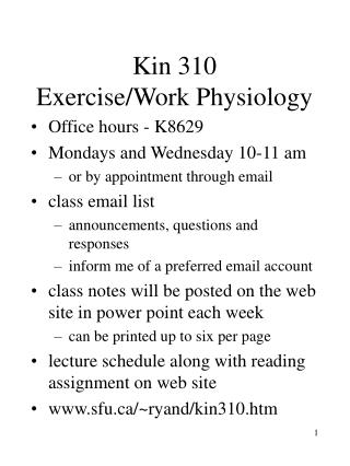 Kin 310 Exercise/Work Physiology