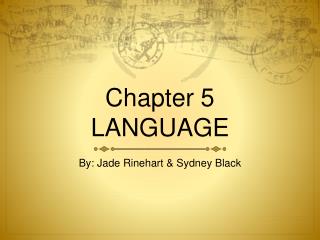 Chapter 5 LANGUAGE