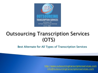 OTS: Outsource Transcription Services India