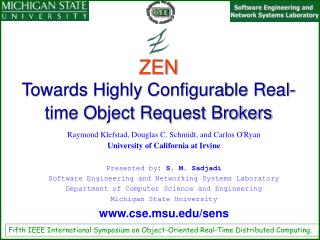 ZEN Towards Highly Configurable Real-time Object Request Brokers