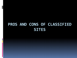 Pros and Cons of Classified Sites