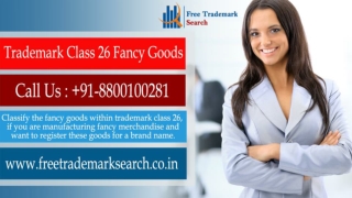 Trademark Class 26 | Fancy Goods
