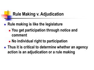Rule Making v. Adjudication