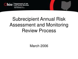 Subrecipient Annual Risk Assessment and Monitoring Review Process