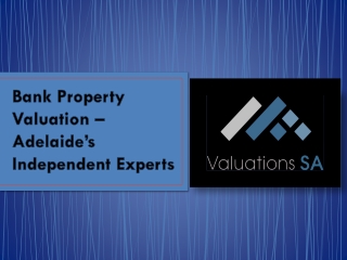 Bank Property Valuation SA – Certified Pre-Mortgage Reports