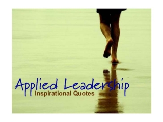 Applied Leadership Inspirational Quotes