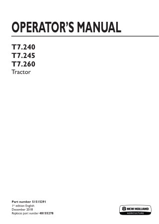 New Holland T7.240 T7.245 T7.260 Tractor Operator’s Manual Instant Download (Publication No.51515291)