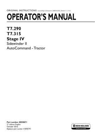 New Holland T7.290 T7.315 Stage IV Sidewinder II AutoCommand Tractor Operator’s Manual Instant Download (Publication No.