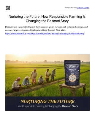 Nurturing the Future: How Responsible Farming Is Changing the Basmati Story