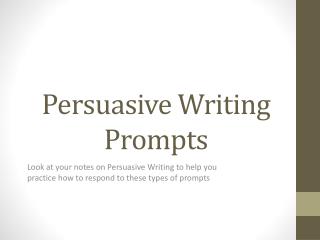 Persuasive Writing Prompts