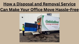 How a Disposal and Removal Service Can Make Your Office Move Hassle-Free