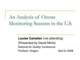 An Analysis of Ozone Monitoring Seasons in the U.S.