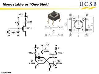 Monostable or “One-Shot&quot;