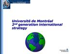 Universit de Montr al 2nd generation international strategy