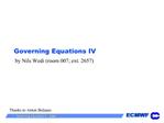 Governing Equations IV