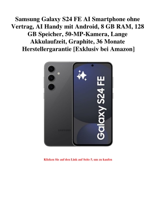 4062 Samsung Galaxy S24 FE AI Smartphone ohne Vertrag  AI Handy mit Android  8 GB RAM  128 GB Speicher  