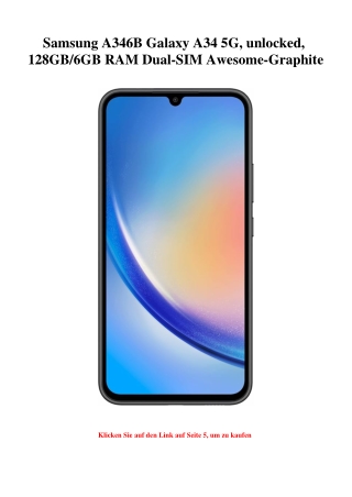 4693 Samsung A346B Galaxy A34 5G  unlocked  128GB 6GB RAM Dual-SIM Awesome-Graphite 