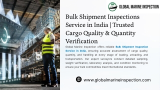 Bulk Shipment Inspections Service in India | Trusted Cargo Quality & Quantity Ve