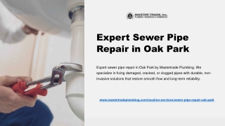 Sewer Pipe Repair Oak Park – Long-Lasting Pipe Restoration You Can Trust