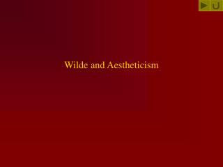 Wilde and Aestheticism