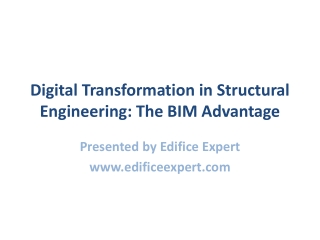 Digital_Transformation_in_Structural_Engineering_BIM_Advantage_Edifice_Expert