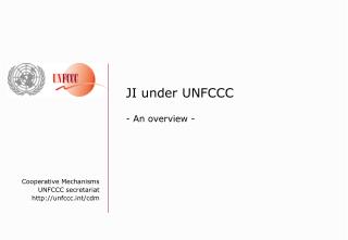 Cooperative Mechanisms UNFCCC secretariat http://unfccc.int/cdm