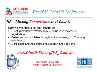 HR – Making Connections that Count! www.OhioSHRM.org/HR_Conf.cfm