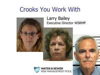 Crooks You Work With