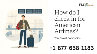 1-877-658-1183 - How do I check in for American Airlines