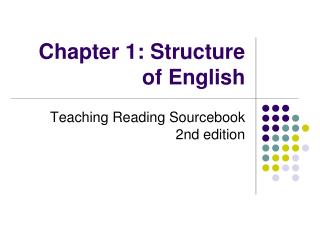 Chapter 1: Structure of English