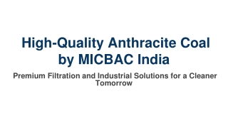 High-Quality Anthracite Coal by MICBAC India