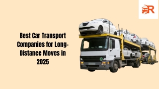 Best Car Transport Companies for Long-Distance Moves in 2025 (USA Guide)