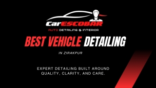 Best Vehicle Detailing in Zirakpur | Carescobar