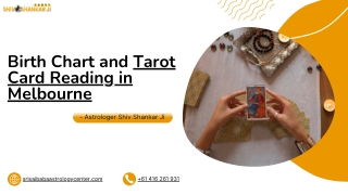 Birth Chart and Tarot Card Reading in Melbourne By Shiv Shankar Ji