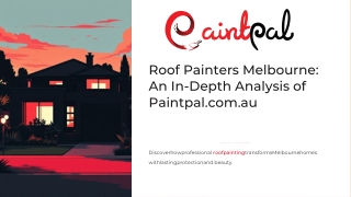 Roof-Painters-Melbourne-An-In-Depth-Analysis-of-Paintpalcomau.pdf